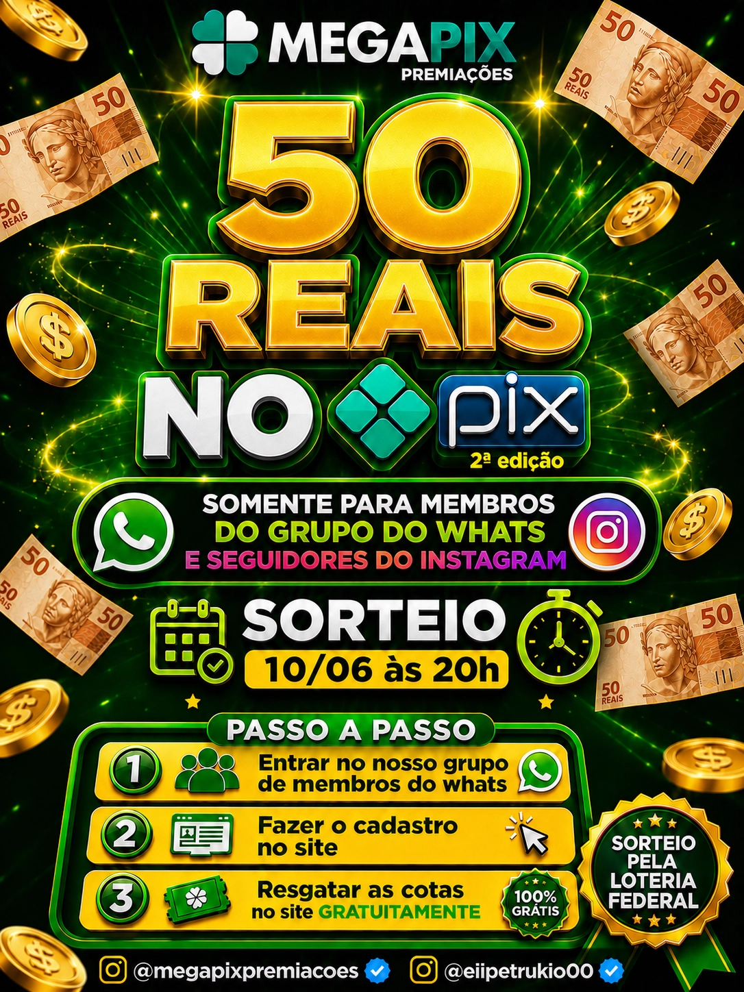 [2ª EDIÇÃO] R$ 50,00 (CINQUENTÃO) NO PIX!! 💰💲